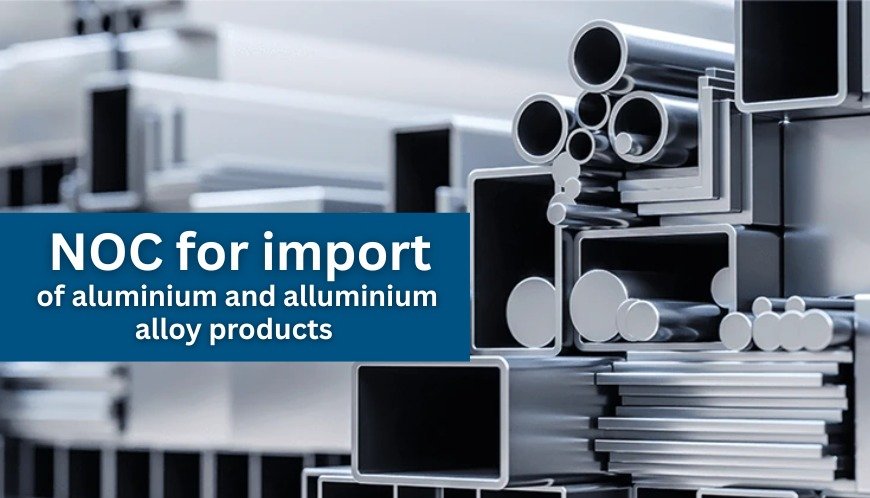 NOC for Aluminium and Aluminium Alloy Products